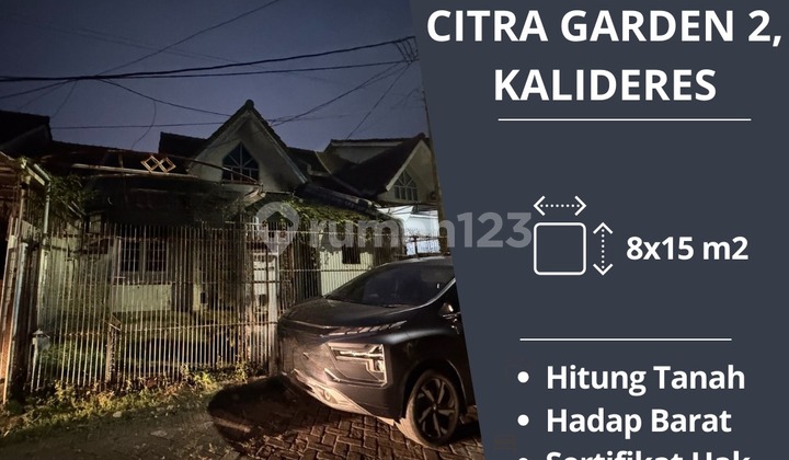 For quick sale: old house, land value only in Citra Garden 2, negotiable price.