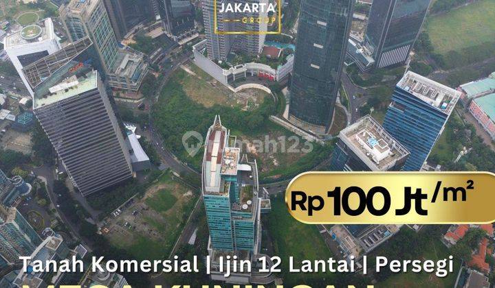 Mega Kuningan Tanah Komersial luas 680m Zona K1 Ijin Bangun 12 Lantai 1