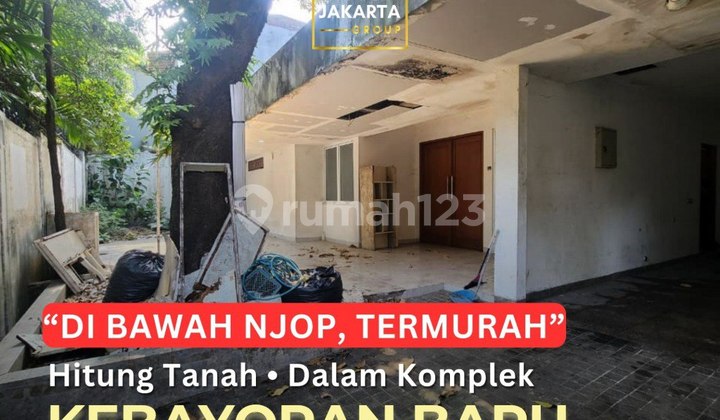 Rumah Hitung Tanah Di Bawah NJOP Kebayoran BAru Dalam Komplek