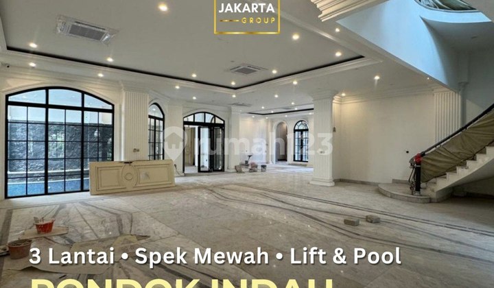 Pondok Indah Rumah Mewah Brand New 3 Lantai, Lift & Pool, high spec