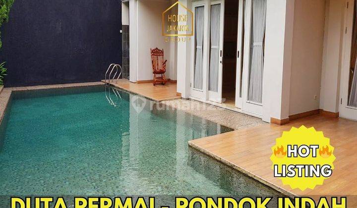 Duta Permai Pondok Indah 2 Lantai Siap Huni, Private Pool, Area Elite 1