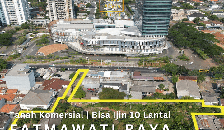 Tanah Komersial Fatmawati Raya Bisa 10 Lantai Murah 18 Jutaan 1