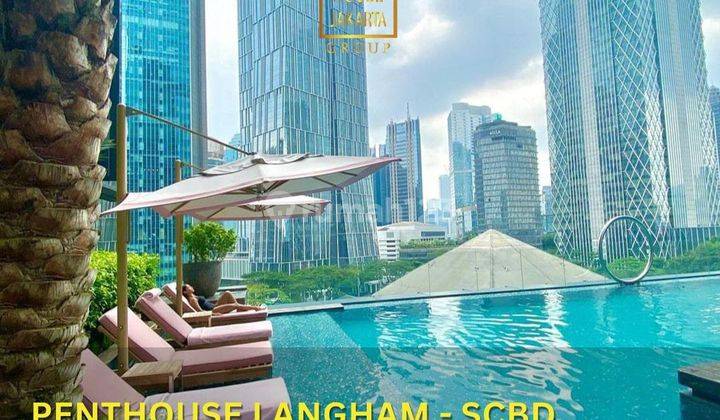 Penthouse Langham Residence Senopati Scbd Sudirman, Mewah City View 1