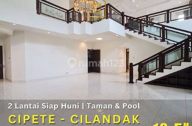 Rumah Bagus Cipete, Cilandak 2 Lantai, Taman, Pool, Tenang, Dekat Tol 1