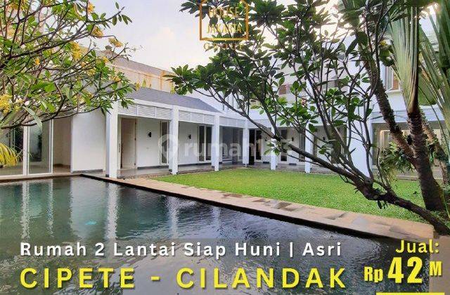 Rumah 2 Lantai Cipete, Cilandak, Asri, Design Cantik, Taman luas, Pool 1