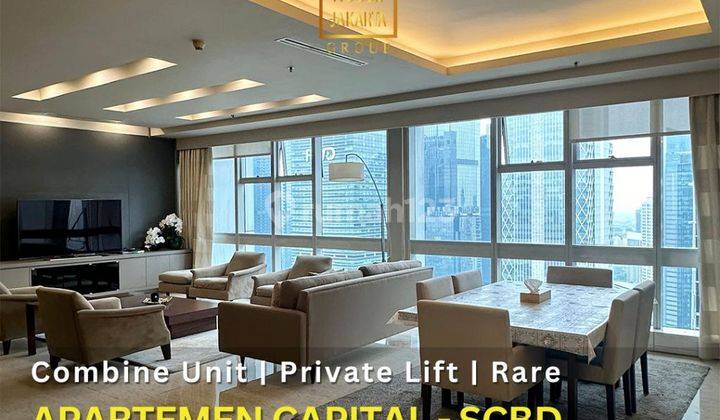 The Capital Residence 4 Br, Combine Unit, Private Lift Murah Rare 1