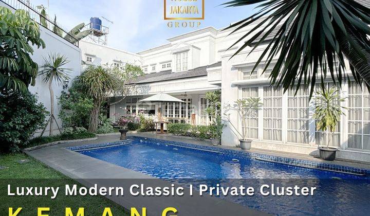 Rumah Kemang Luxury Modern Classic House, Semi Furnished Private Cluster. Pool Taman Luas 1