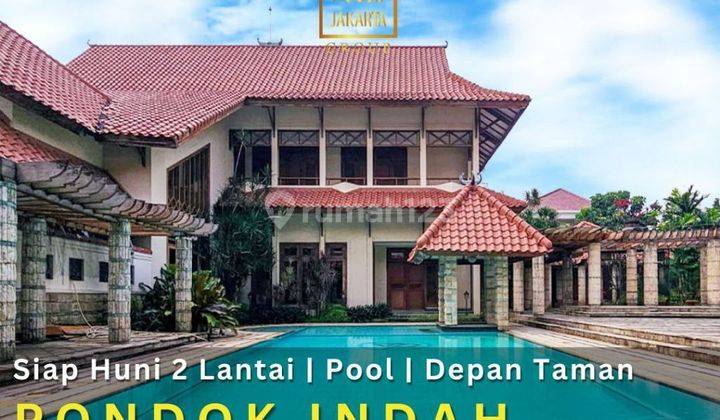 Pondok Indah Siap Huni 2 Lantai + Basement. 2 Gate, Pool, Halaman Luas 1