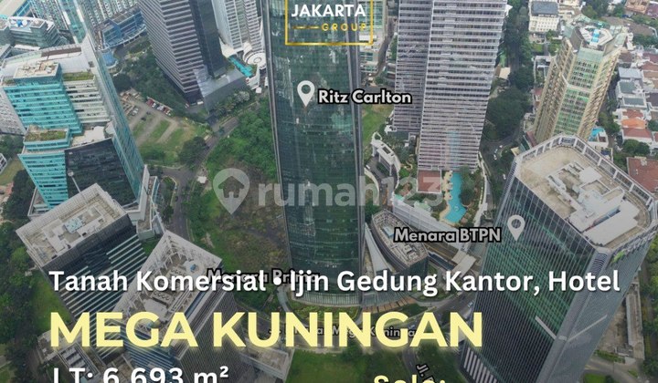 Mega Kuningan Tanah Area Komersial Ijin Gedung Kantor, Hotel Apartemen Mega Kuningan Tanah Area Komersial Ijin Gedung Kantor, Hotel Apartemen
