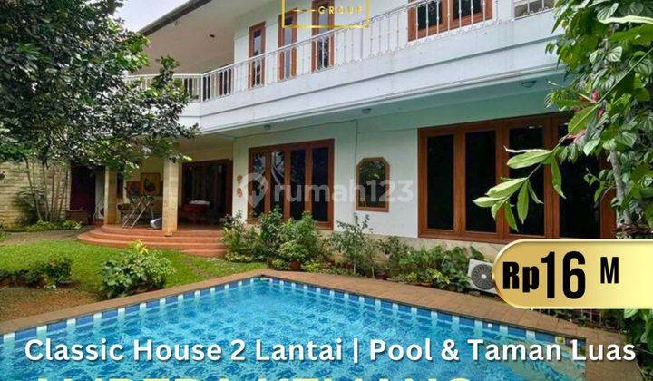 Ampera Kemang Classic House 2 Lantai, Pool & Taman Dekat Simatupang 1