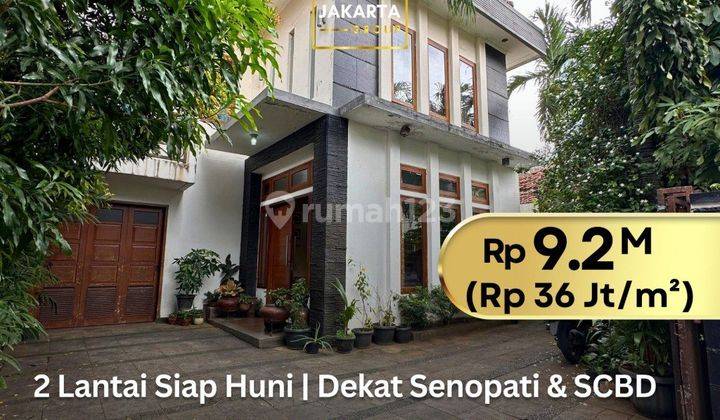 Kebayoran Baru Rumah 2 Lantai Siap Huni Dekat Senopati & SCBD Sudirman 1