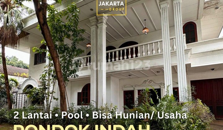 Pondok Indah Sturdy House Suitable for Residence or Business Elite Location Private Pool Pondok Indah Sturdy House Suitable for Residence or Business Elite Location Private Pool