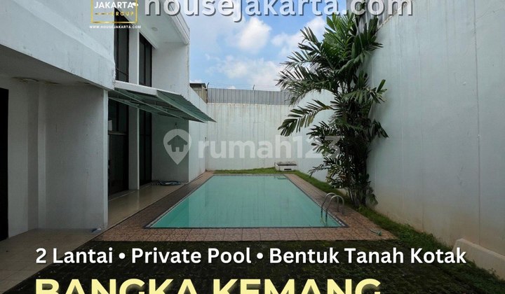 Rumah Bangka Kemang 2 Lantai . Swimming Pool . Bentuk Tanah Kotak