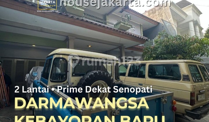 Rumah Darmawangsa Kebayoran Baru . 2 Lantai . Prime Area Dekat Senopati