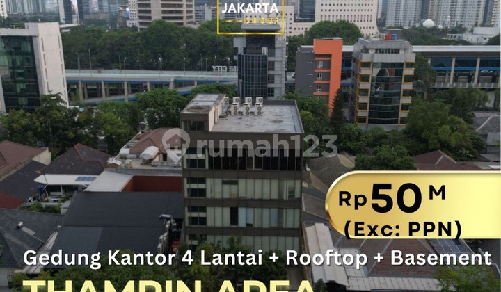 Office Building in Thamrin Sudirman Area, 4 Floors with Rooftop + Basement, Affordable