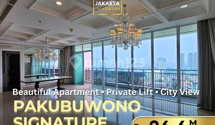 Pakubuwono Signature 4 BR Semi Furnished City View Private Lift