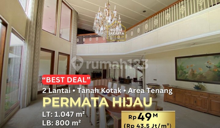 Permata Hijau Rumah 2 Lantai Bebas Banjir Hadap Selatan Row Jalan Lebar