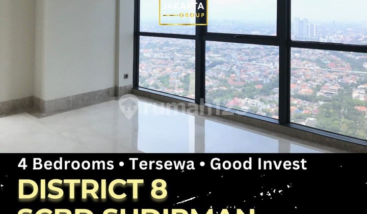 Apartemen District 8 SCBD Sudirman Senopati, Dijual Kondisi Tersewa