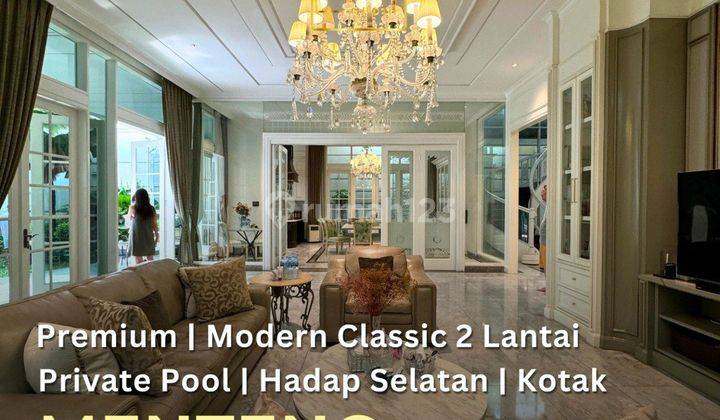 Menteng Modern Classic 2 Lantai, Private Pool, Tanah Persegi, Selatan 1