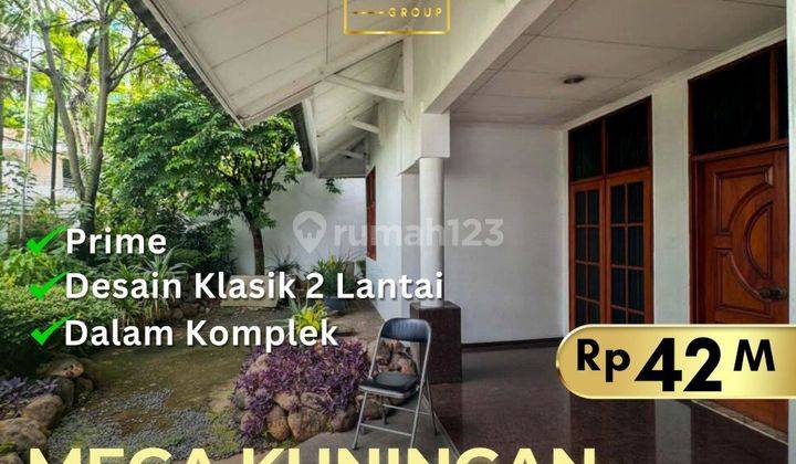 Rumah Mega Kuningan 2 Lantai Desain Klasik, Dalam Komplek, Prime Area 1