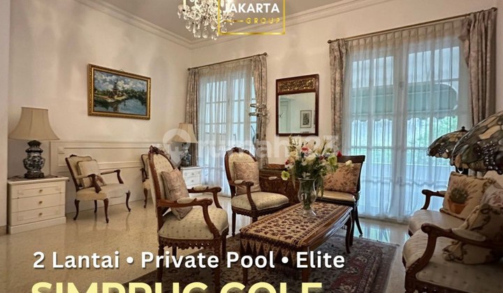 Simprug Golf Senayan Rumah 2 Lantai, Taman Luas Row Jalan Lebar, Elite 1