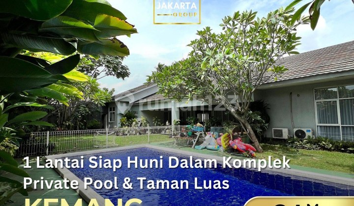 Kemang Timur Rumah 1 Lantai Dalam Komplek Private Pool & Taman Luas