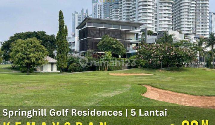 Springhill Golf Residence Kemayoran Rumah 5 Lantai Furnished View Golf 1