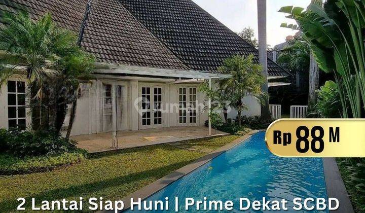 Rumah 2 Lantai Senopati Prime Area Dekat Scbd 1