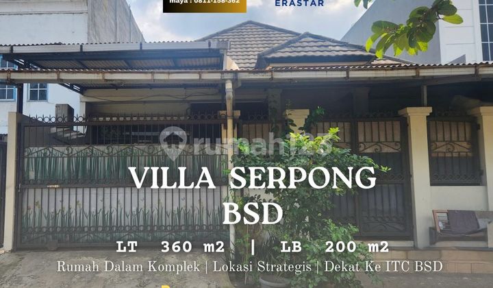 Rumah Perumahan Villa Serpong Akses dan Lokasi Strategis Dekat Itc BSD Tangerang Selatan 1