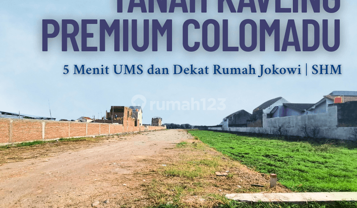Tanah Kavling SHM di Colomadu Dekat Rumah Jokowi Bonus Emas 10 Gram 1