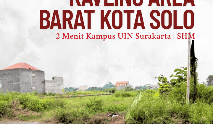 Tanah SHM Solo Barat Murah, Lokasi Dekat UIN dan UMS 1