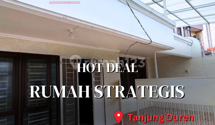 Hot Deal - Termurah Jual Cepat & Nego! Rumah Strategis di Tanjung Duren