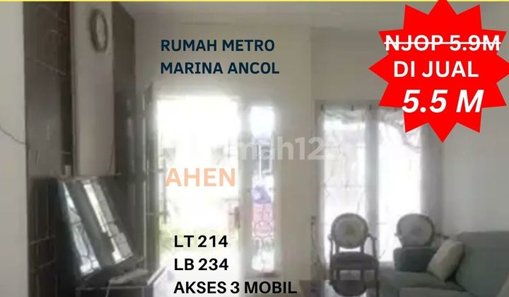 Dijual Rumah Metro Marina Ancol Harga Di Bawah Njop Bubb Pademangan Jakarta Utara 1