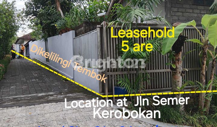 LEASEHOLD at Jln Raya Semer, Kerobokan, Bali.