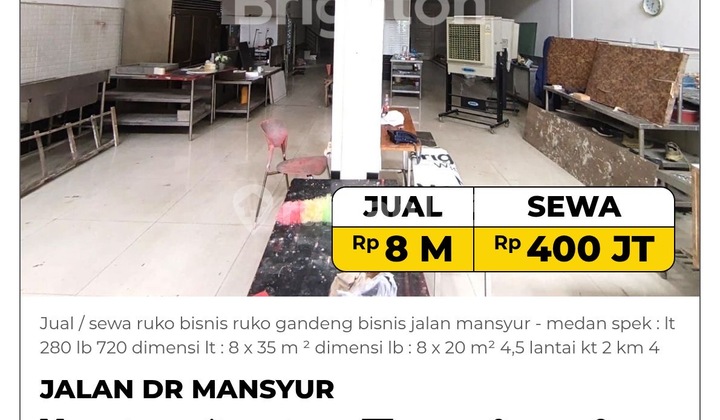 Sell / Rent Shop House Business Linked Shop House Business Mansyur Street - Medan Sell / Rent Shop House Business Linked Shop House Business Mansyur Street - Medan