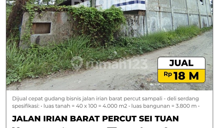 For Quick Sale Business Warehouse West Irian Roadpercut Sei Tuan Sampali - Deli Serdang For Quick Sale Business Warehouse West Irian Roadpercut Sei Tuan Sampali - Deli Serdang