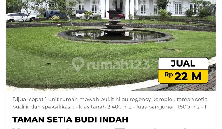 Dijual Cepat Rumah Mewah Bukit Hijau Regency Taman Setia Budi 