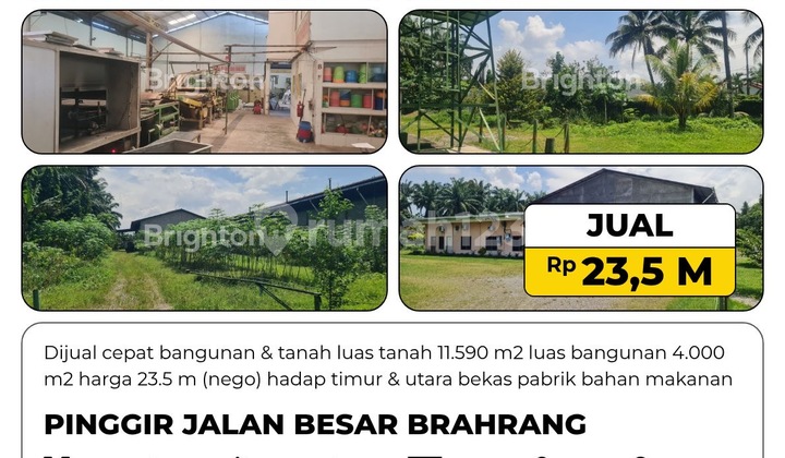 For Quick Sale: Former Food Ingredient Factory Building & Land by Brahrang Main Road, Land Area 11,590 M2, Building Area Approximately 4,000 M2 For Quick Sale: Former Food Ingredient Factory Building & Land by Brahrang Main Road, Land Area 11,590 M2, Building Area Approximately 4,000 M2