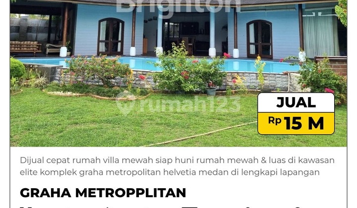 Dijual Cepat Rumah Villa Mewah Siap Huni & Luas di Kawasan Elite