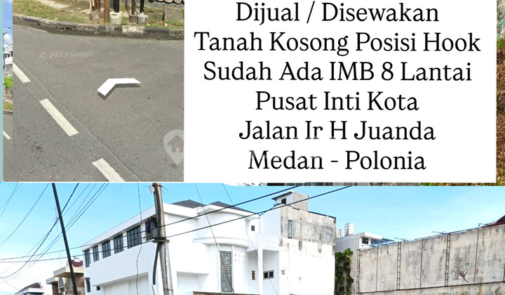 For Sale / For Rent Vacant Land Located in the Central Core Hook of Medan City