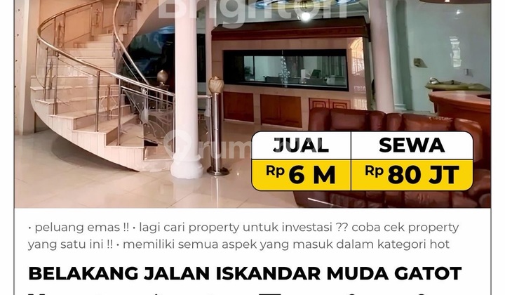 Dijual Cepat / Disewakan Rumah Mewah Luas Inti Kota Belakang Jalan Iskandar Muda Dijual Cepat / Disewakan Rumah Mewah Luas Inti Kota Belakang Jalan Iskandar Muda