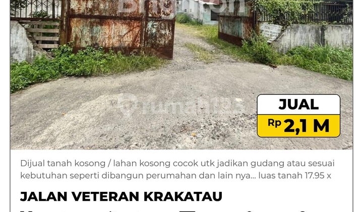 Dijual Tanah Kosong Jalan Krakatau Ujung Dijual Tanah Kosong Jalan Krakatau Ujung