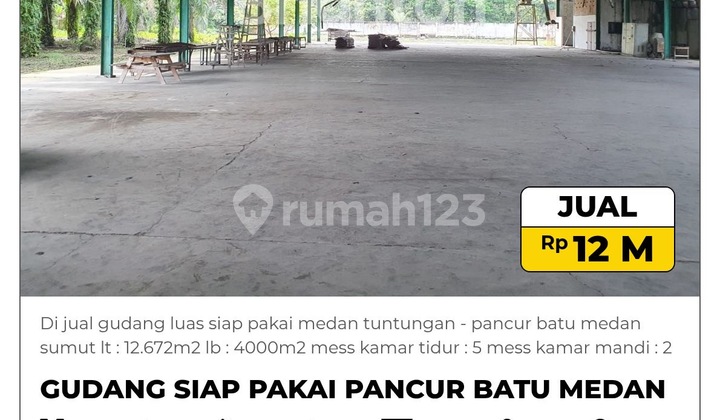 Dijual Cepat Gudang Luas Siap Pakai Harga Butuh Dana