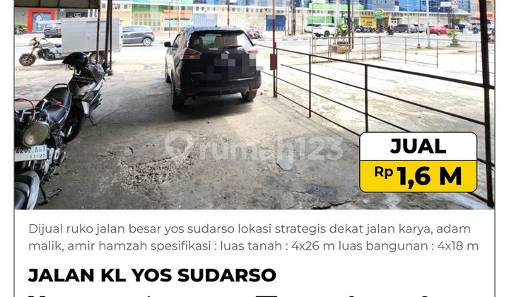 For Sale Shop House on Yos Sudarso Main Road, Strategic Location Near Karya Street, Adam Malik, Amir Hamzah For Sale Shop House on Yos Sudarso Main Road, Strategic Location Near Karya Street, Adam Malik, Amir Hamzah