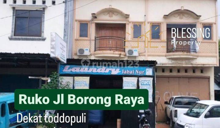 Ruko Jalan Borong Raya Dekat Toddopuli 1