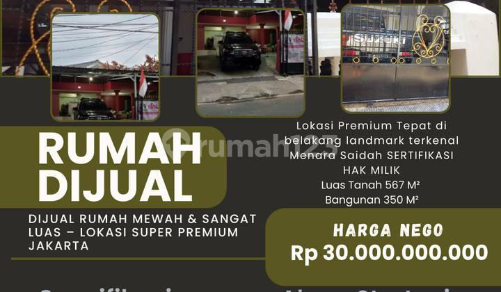  DIJUAL RUMAH MEWAH & SANGAT LUAS - INVESTASI JANGKA PANJANG JAKARTA 