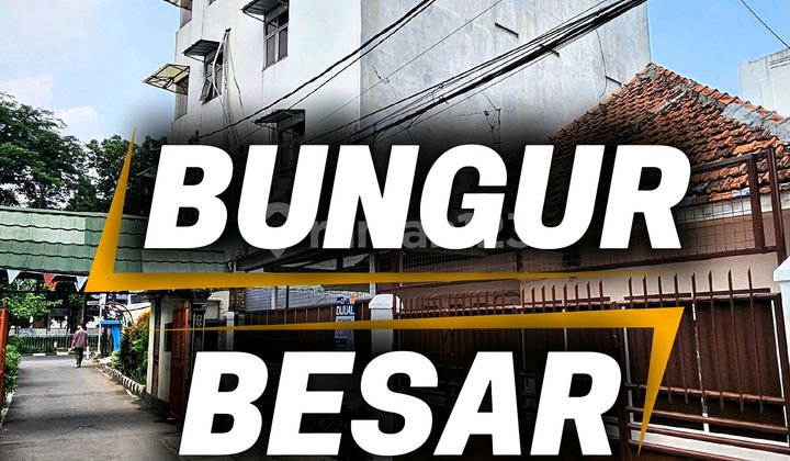 Dijual Super Murah Rumah Di Bungur Besar Jakarta Pusat Dijual Super Murah Rumah Di Bungur Besar Jakarta Pusat