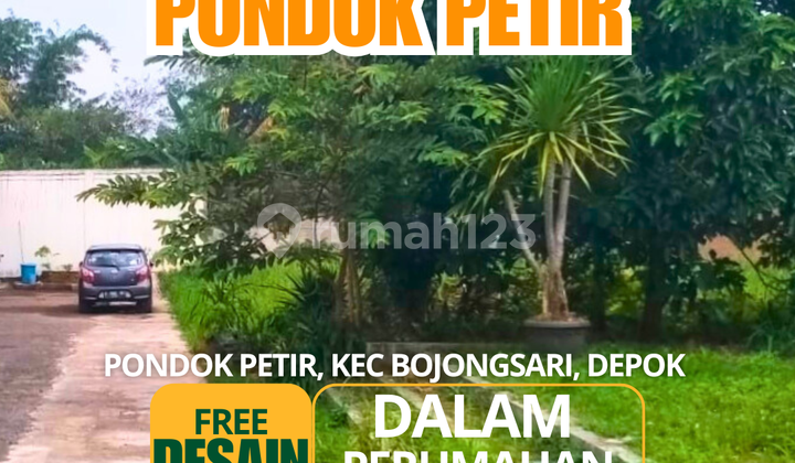 Tanah Kavling Pondok Petir Dalam Perumahan, Cocok Untuk Hunian Tanah Kavling Pondok Petir Dalam Perumahan, Cocok Untuk Hunian