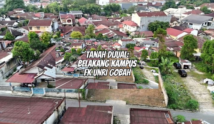 Ke Kampus Unri Gobah 2 Menit, Tanah Dijual: SHM Ke Kampus Unri Gobah 2 Menit, Tanah Dijual: SHM