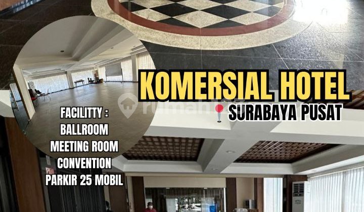 Hotel di Surabaya Pusat Raya Jagung Suprapto Bangunan 5 Lt Full Hotel di Surabaya Pusat Raya Jagung Suprapto Bangunan 5 Lt Full